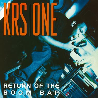 KRS One -  Return of the Boom Bap